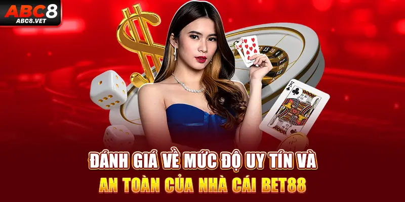 Đánh giá về mức độ uy tín và an toàn của nhà cái
